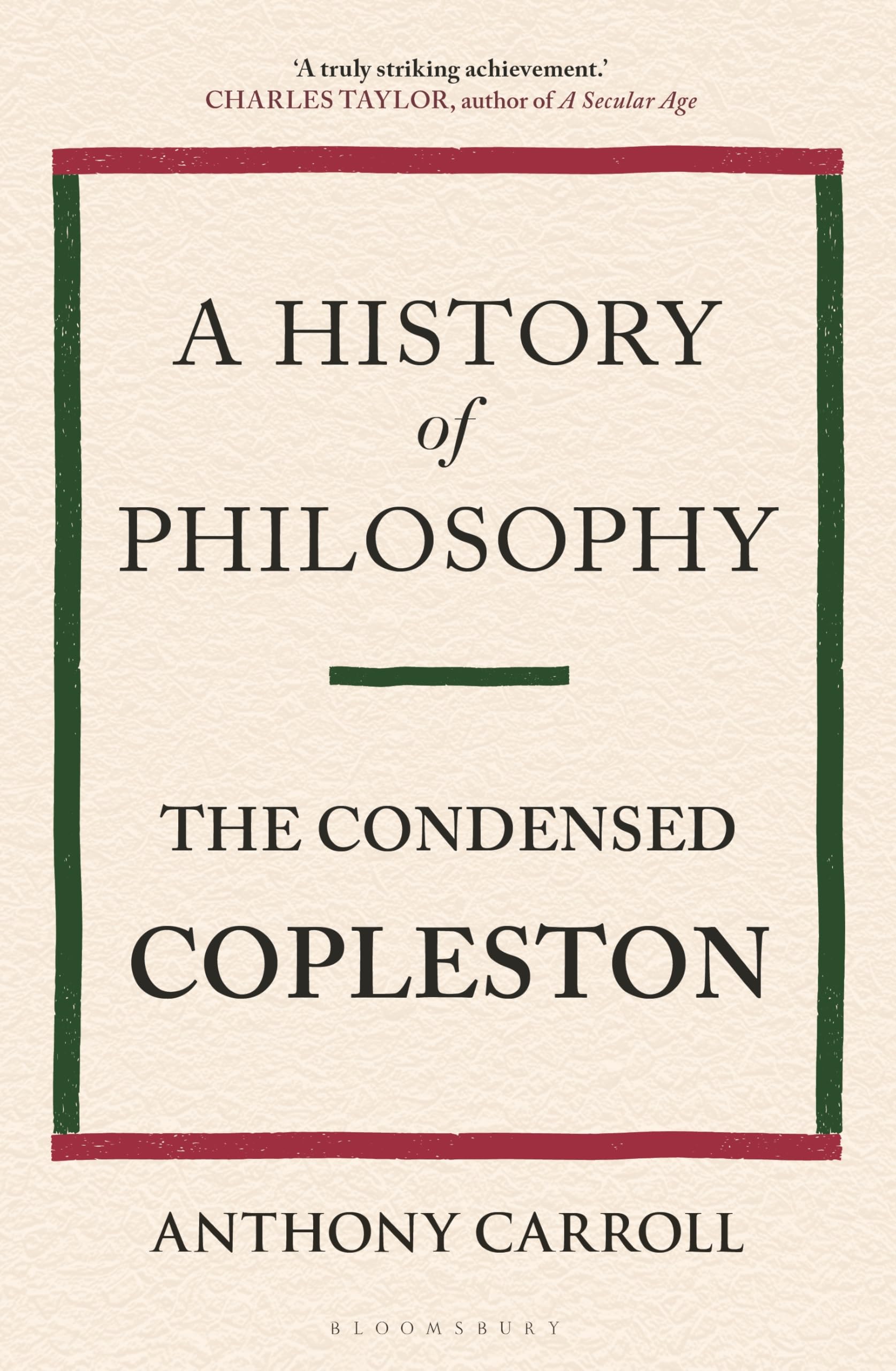 A History of Philosophy: The Condensed Copleston: Carroll, Anthony